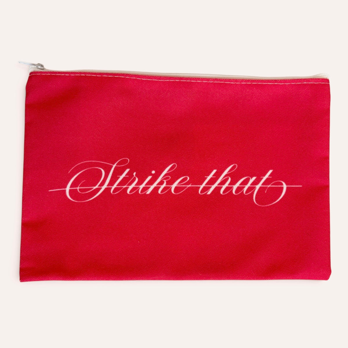 Zip Pouch - Strike That