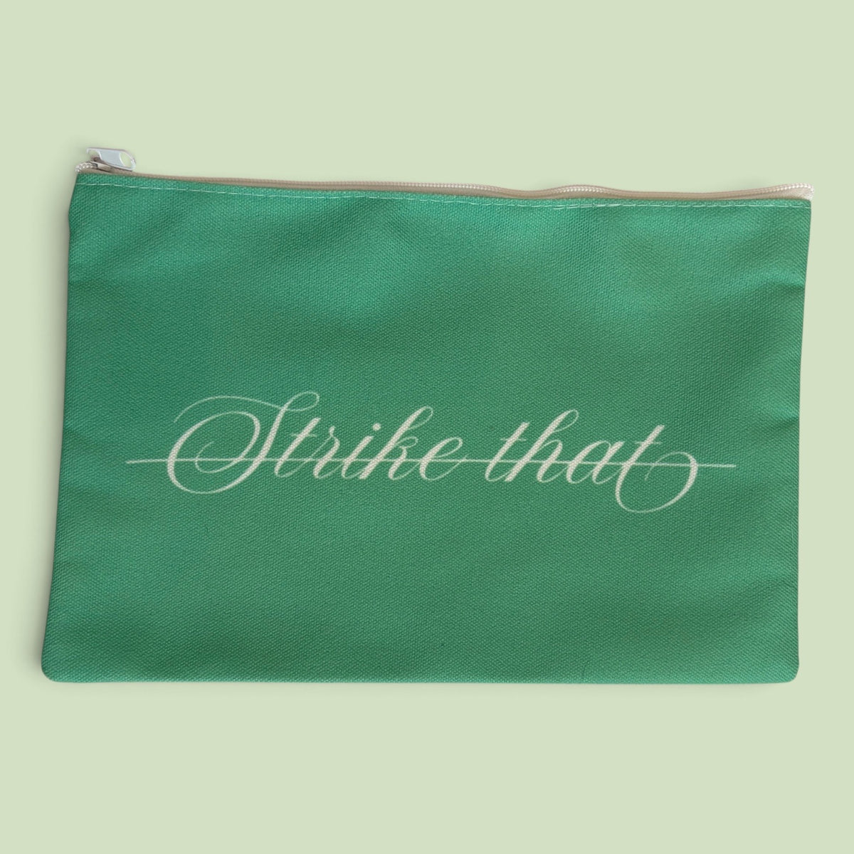 Zip Pouch - Strike That